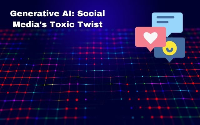 5 Ways Generative AI is Poisoning Social Media