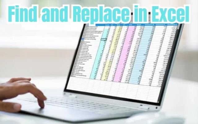 Find and Replace in Excel: Fast and Easy