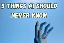 5 Things AI Should Never Know