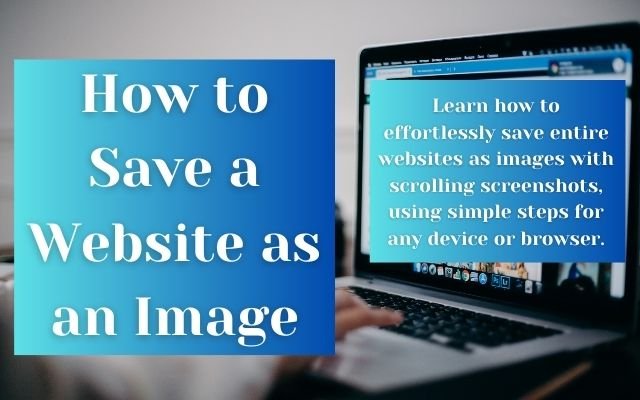 How to Save a Website as an Image