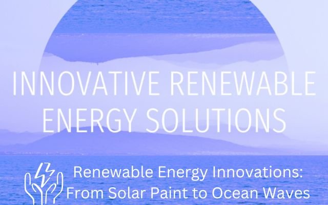 Renewable Energy Innovations