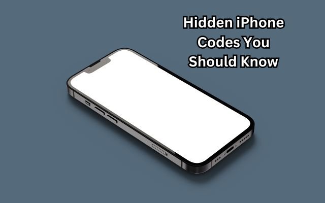 Secret iPhone Codes Apple Doesn't Want You to See