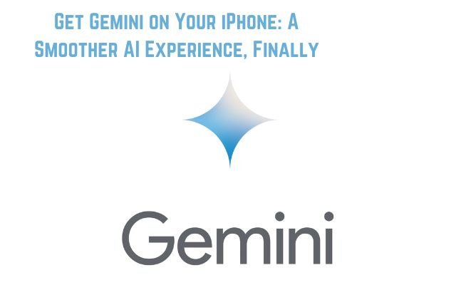 Get Gemini on Your iPhone